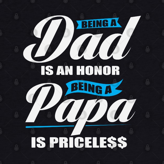 Papa Priceless Parenthood by ryanjaycruz